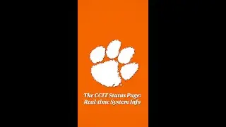 The CCIT Status Page: Get real-time information on Clemson IT systems