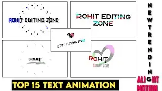 Top 15🔥 Text Animation Alight Motion ll Top 15 Text Effect ⚪ ll New Text Effect ll 