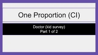 Prompt 2(doctor) PART 1_Proportion Interval