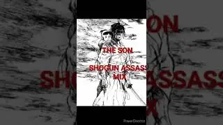 THE SON (Shogun Assassin mix)