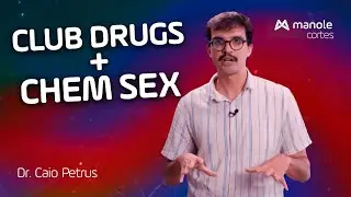 CLUB DRUGS + CHEM SEX
