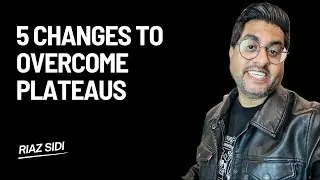 5 Changes To Overcome Plateaus