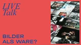 LIVE Talk Bilder als Ware? #lumixfestivaldigital