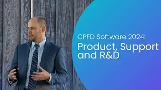 CPFD Software 2024 Updates: Product, Support, R&D