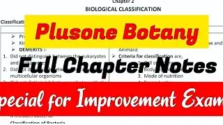 Plusone Botany Full chapter Notes | +1 biology | improvement Exam