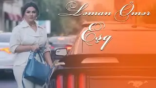 Leman Omer - Eşq 2022 (Yeni Klip)