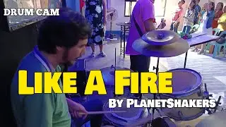 Like a Fire by Planetshakers (drum cam)  #drumcam  #jhemachi24