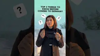 Top 3 Things To Know Before Coming To Germany 🇩🇪 