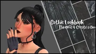 🖤Gothic Lookbook | The Sims 4: Create A Sim + CC Links