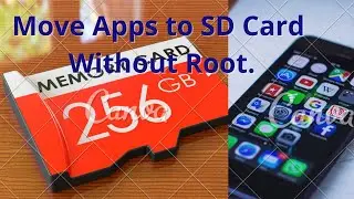 Move apps to SD card without root.