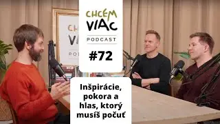 Inšpirácie, pokora a hlas, ktorý musíš počuť | 