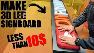 How to make a huge 3D LED signboard for less than 10$