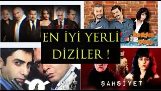 Gelmiş Geçmiş EN İYİ Türk Dizileri ! (Top 10)