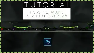 Creating Professional Video overlay | Photoshop CC