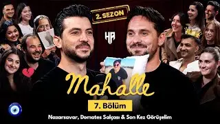 Mahalle 7.Bölüm | Sezon 2 