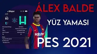 PS4 PS5 PC PES 2021 Transfer Güncel Kadro Yeni Sezon yaması Alejandro Balde Yüz Yaması #barcelona