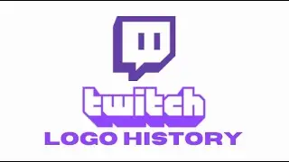 Twitch Logo History (2011 - Present)