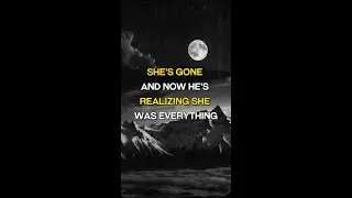 She’s Gone, and Now He’s Realizing She Was Everything