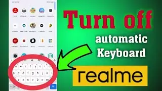 Turn off automatic keyboard in app drawer in realme phones