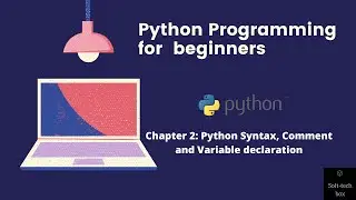 Python for beginners Chapter 2 Python syntax, comments and variables[2020]
