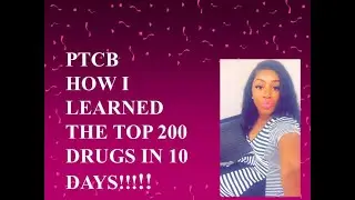 How to Memorize the top 200 drugs in 10 days!!