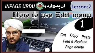 How to Use Edit menu in Inpage Urdu12|| lesson-2|| Edit Menu part-1 || Computer info mujahid