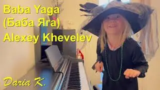Daria Kochurova: Baba Yaga (A. Khevelev) Piano Performance