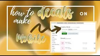 How to Make Decals on Mobile - Roblox