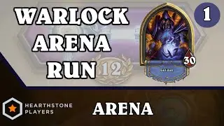 Hearthstone: Warlock Arena Run - Part 1 (Draft/Game 1-3)