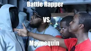 Battle rapper vs Mannequin | B-doe