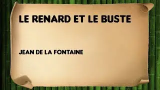Le Renard et le Buste - Jean de La Fontaine - IV-14