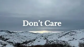Don't Care (lyrics) ~ Calvin