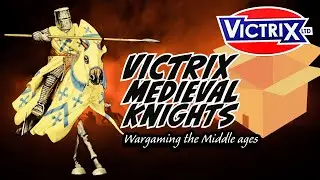 Unboxing Victrix Medieval Knights