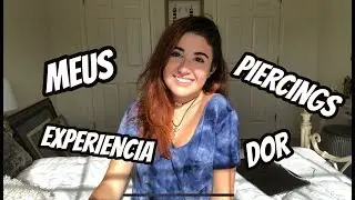 MEUS PIERCINGS !! - Diário de Intercâmbio