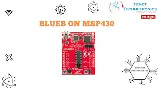 BlueB on MSP430 | Tenet Technetronics