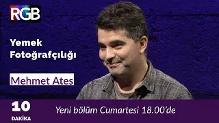 Yemek Fotoğrafçısı Mehmet Ateş I 10 Dakika