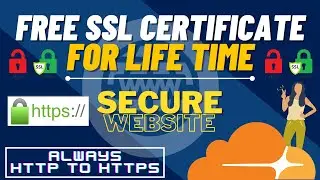 How to Get Free SSL Certificate For Website| Get LifeTime Free SSL Certificate| Free SSL Certificate