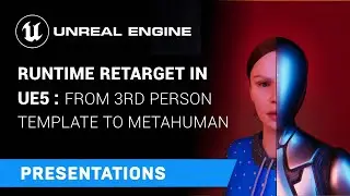 Runtime Retarget in UE5: From 3rd Person Template to MetaHuman | Unreal Engine