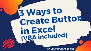 3 Ways to Create Button in Excel [VBA]