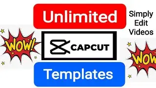 Unlimited CapCut Templates | Edit videos easily | 10000+ templates | Capcut