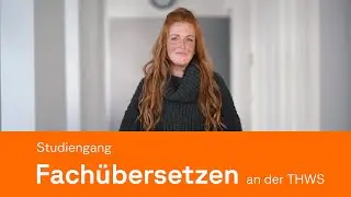 Studiengang Fachübersetzen an der THWS | Hochschule Würzburg-Schweinfurt