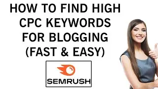How to Find High CPC Keywords for Blogging (Fast & Easy)