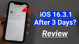 iOS 16.3.1 Review After 3 Days | Should You Update to iOS 16.3.1