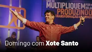 Celebração com XOTE SANTO
