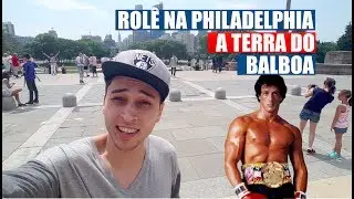 Um Role na Filadélfia EUA - Philadelphia - A Vida nos Estados Unidos