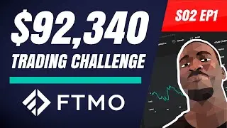 FTMO Trading CHALLENGE (S02E01) | $100,000 Funded Forex Trader