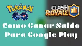 Como Ganar Saldo Para Google Play | Para Pokemon Go, Clash Royale, etc
