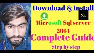 How to Download and Install  MS SQL Server 2014 Express