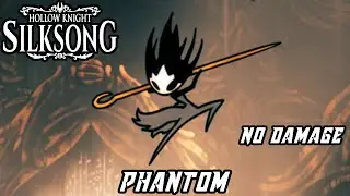 Hollow Knight: Silksong - Phantom [No Damage | No Tools]