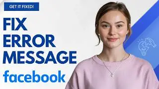 Fix Facebook Something Went Wrong Error | Update